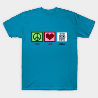 Peace Love Hippos T-Shirt